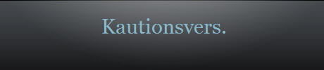  Kautionsvers.