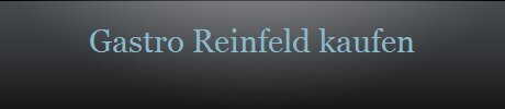 Gastro Reinfeld kaufen