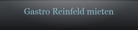 Gastro Reinfeld mieten