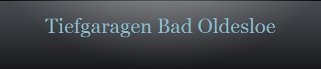 Tiefgaragen Bad Oldesloe